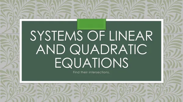 Systems of Linear and Quadratic Equations