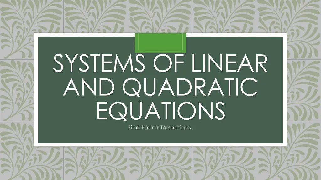 systems of linear and quadratic equations