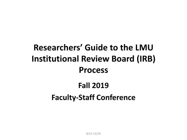 Researchers’ Guide to the LMU Institutional Review Board (IRB) Process
