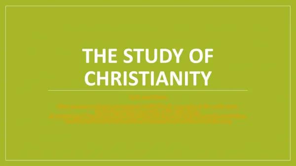 The Study of Christianity
