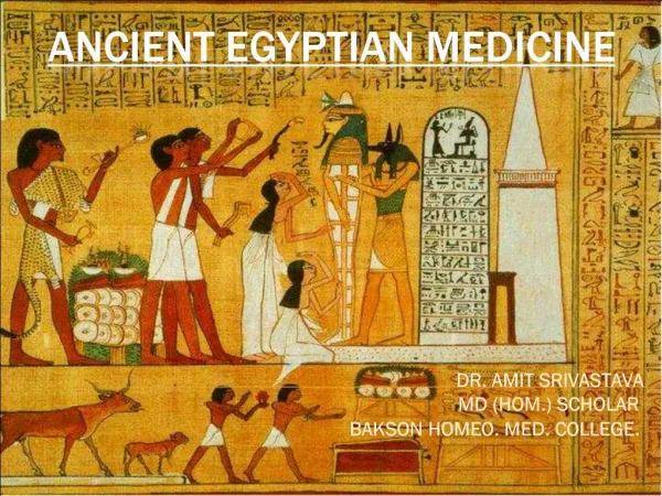 ANCIENT EGYPTIAN MEDICINE