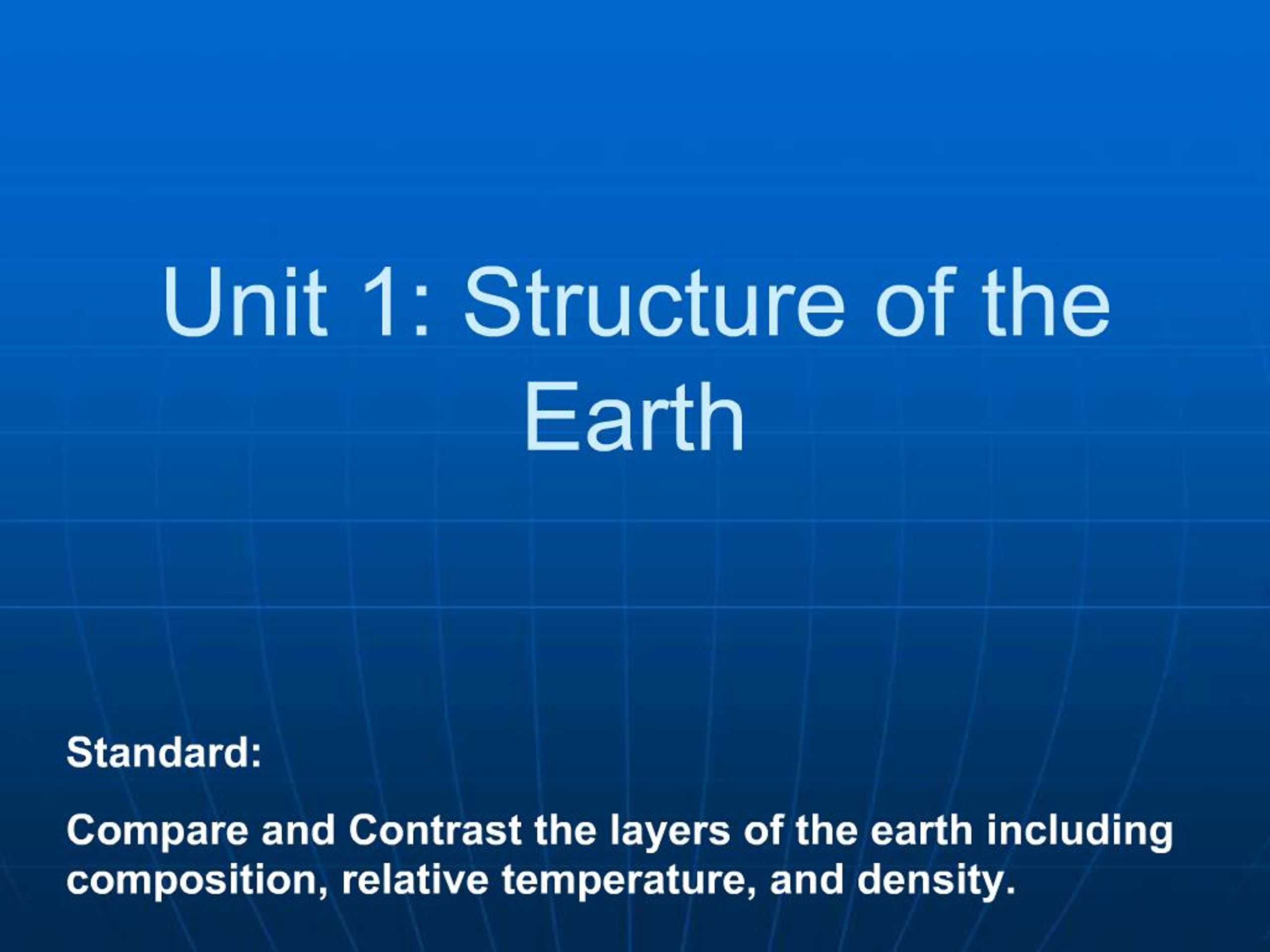 PPT - Unit 1: Structure of the Earth PowerPoint Presentation, free ...