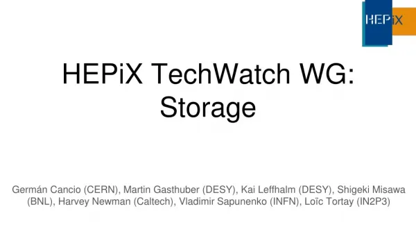 HEPiX TechWatch WG: Storage