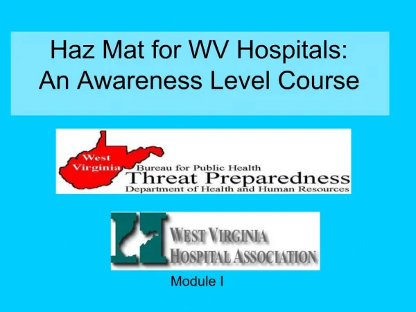 Haz Mat for WV Hospitals: An Awareness Level Course