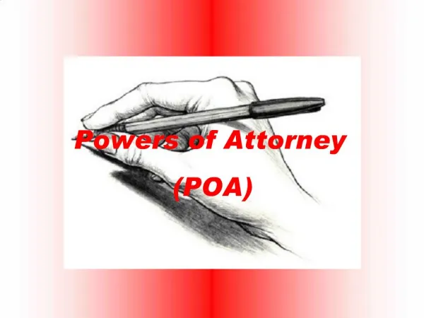 Powers of Attorney POA