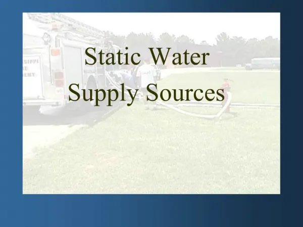 Static Water Supply Sources