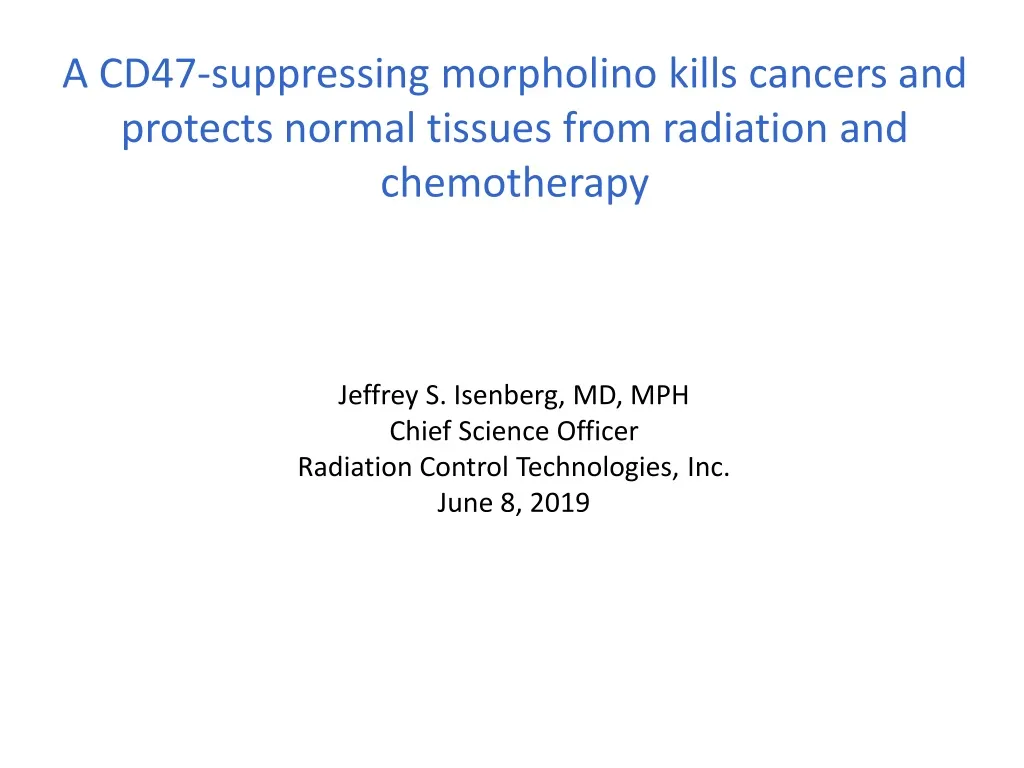 a cd47 suppressing morpholino kills cancers