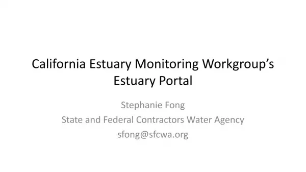 California Estuary Monitoring Workgroup’s Estuary Portal