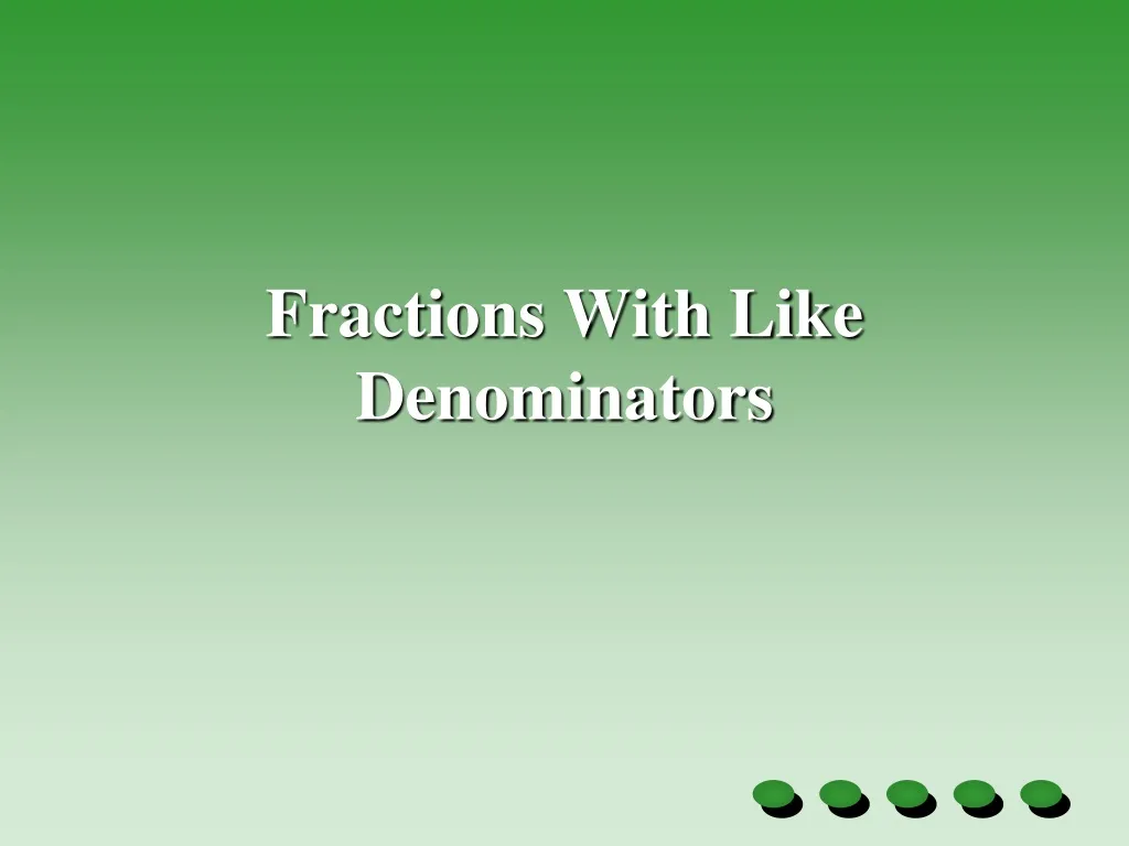 fractions with like denominators