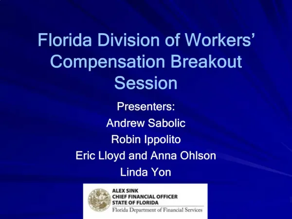 Florida Division of Workers Compensation Breakout Session