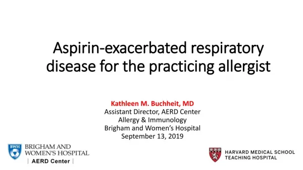 Aspirin-exacerbated respiratory disease for the practicing allergist