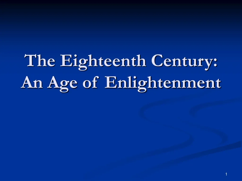 the eighteenth century an age of enlightenment