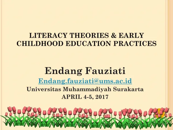 LITERACY THEORIES &amp; EARLY CHILDHOOD EDUCATION PRACTICES