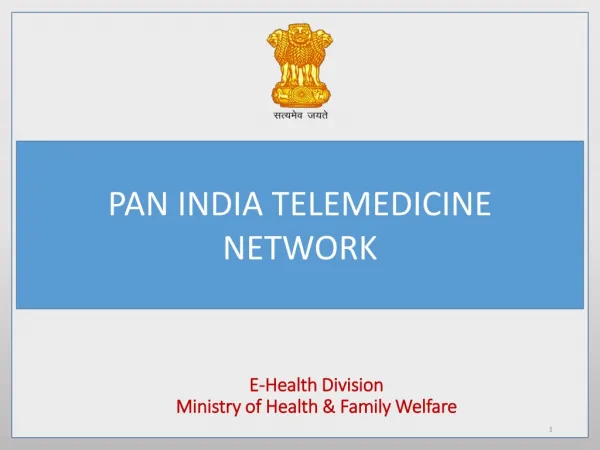 E-Health Division Ministry o f Health &amp; Family Welfare