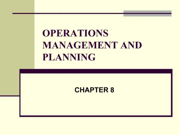 OPERATIONS MANAGEMENT AND PLANNING