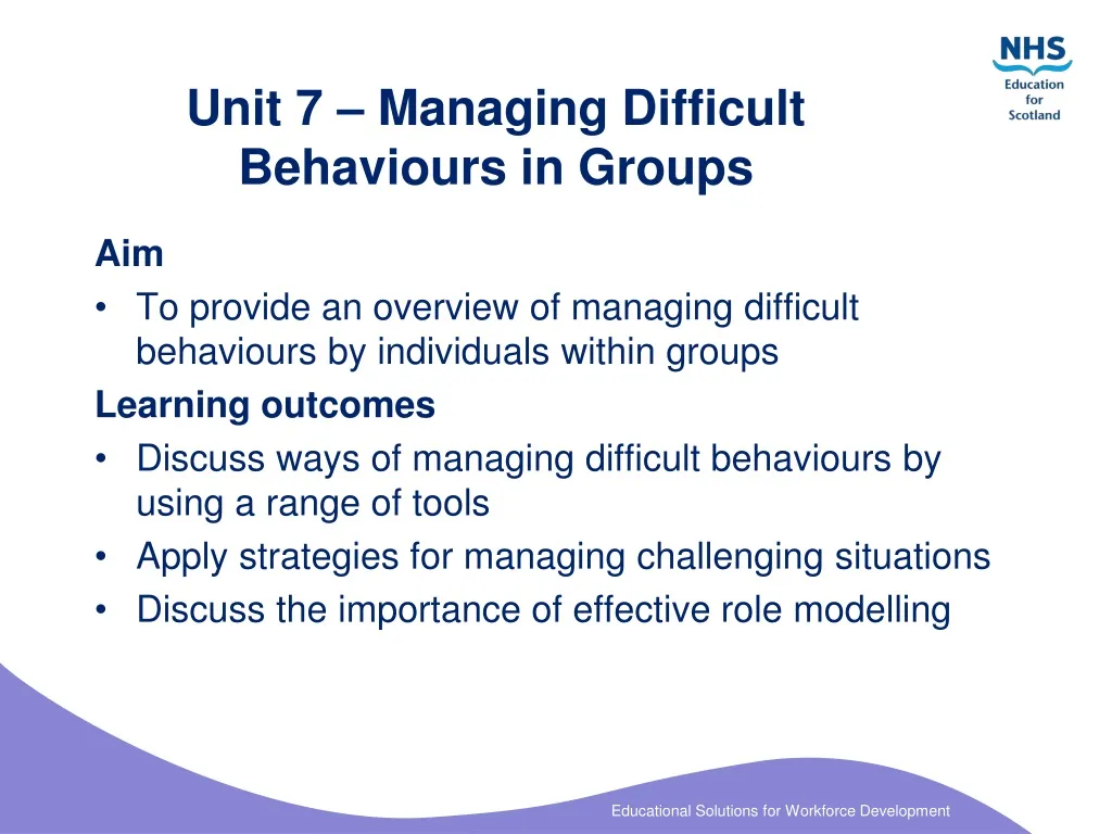 unit 7 managing difficult behaviours in groups