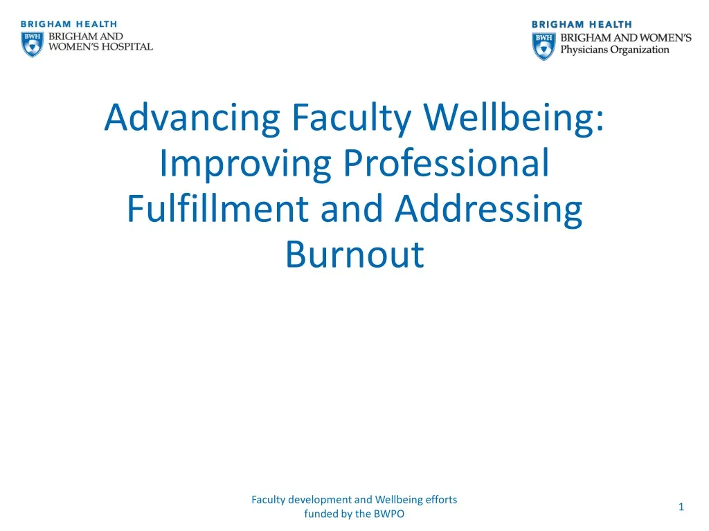 advancing faculty wellbeing improving professional fulfillment and addressing burnout