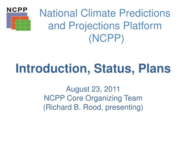 National Climate Predictions and Projections Platform (NCPP)
