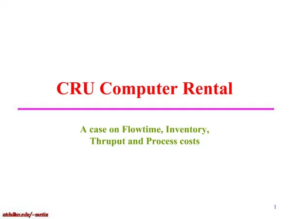 CRU Computer Rental