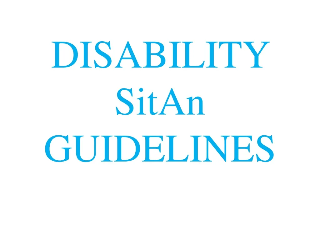 disability sitan guidelines