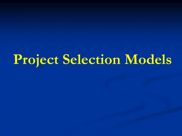 Project Selection Models