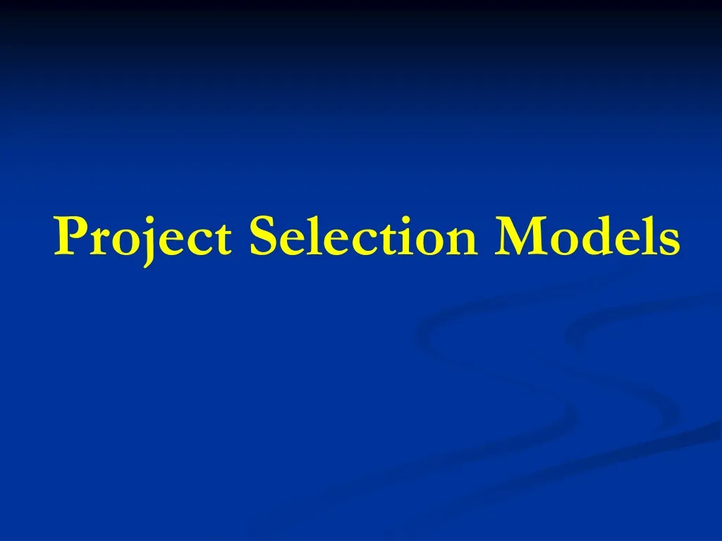 project selection models