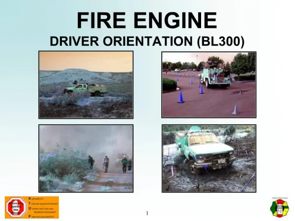 FIRE ENGINE DRIVER ORIENTATION BL300