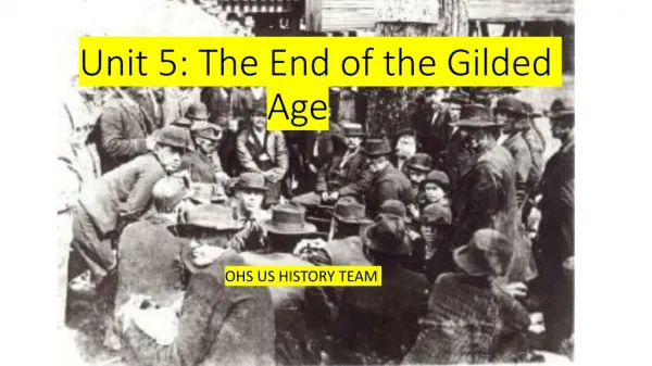 Unit 5: The End of the Gilded Age