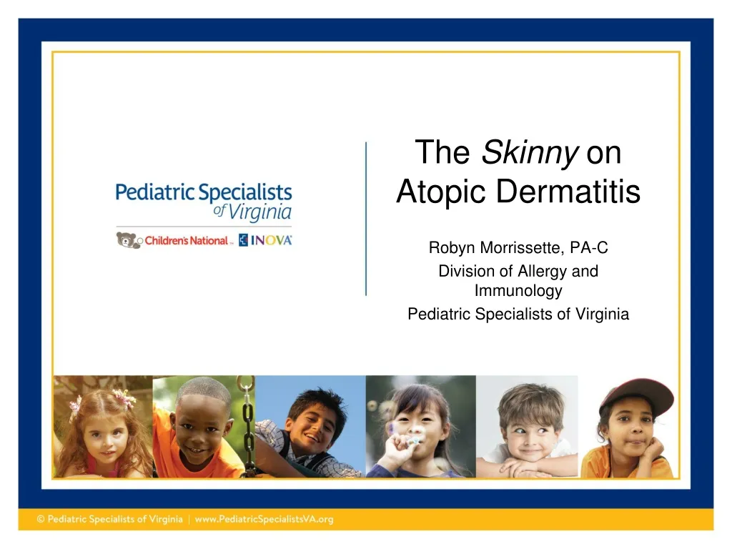 the skinny on atopic dermatitis robyn morrissette
