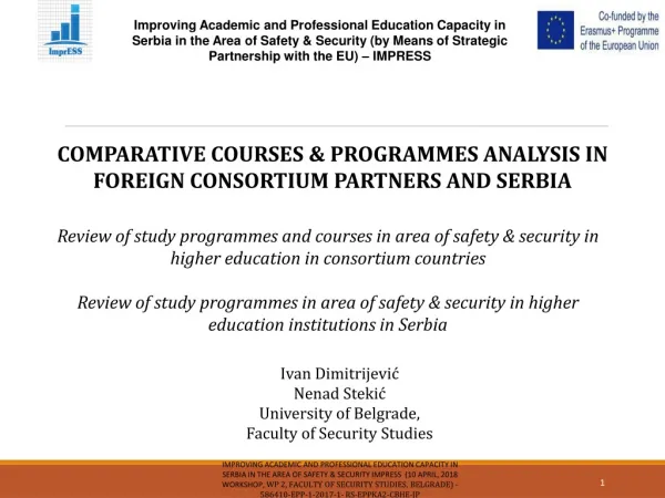 Ivan Dimitrijevi ć Nenad Stekić University of Belgrade, Facult y of Security Studies