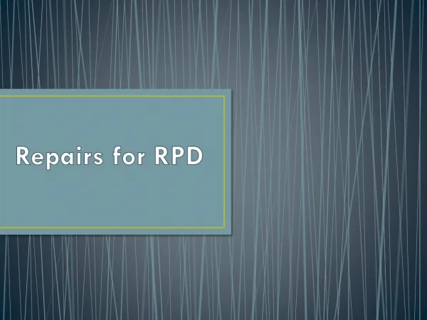 Repairs for RPD