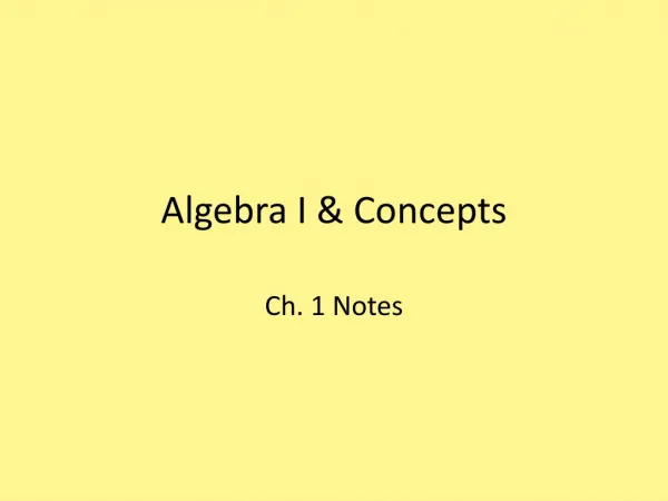 Algebra I &amp; Concepts