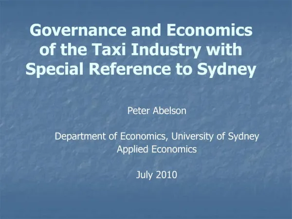 Governance and Economics of the Taxi Industry with Special Reference to Sydney