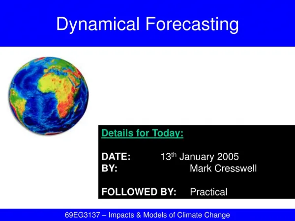 Dynamical Forecasting