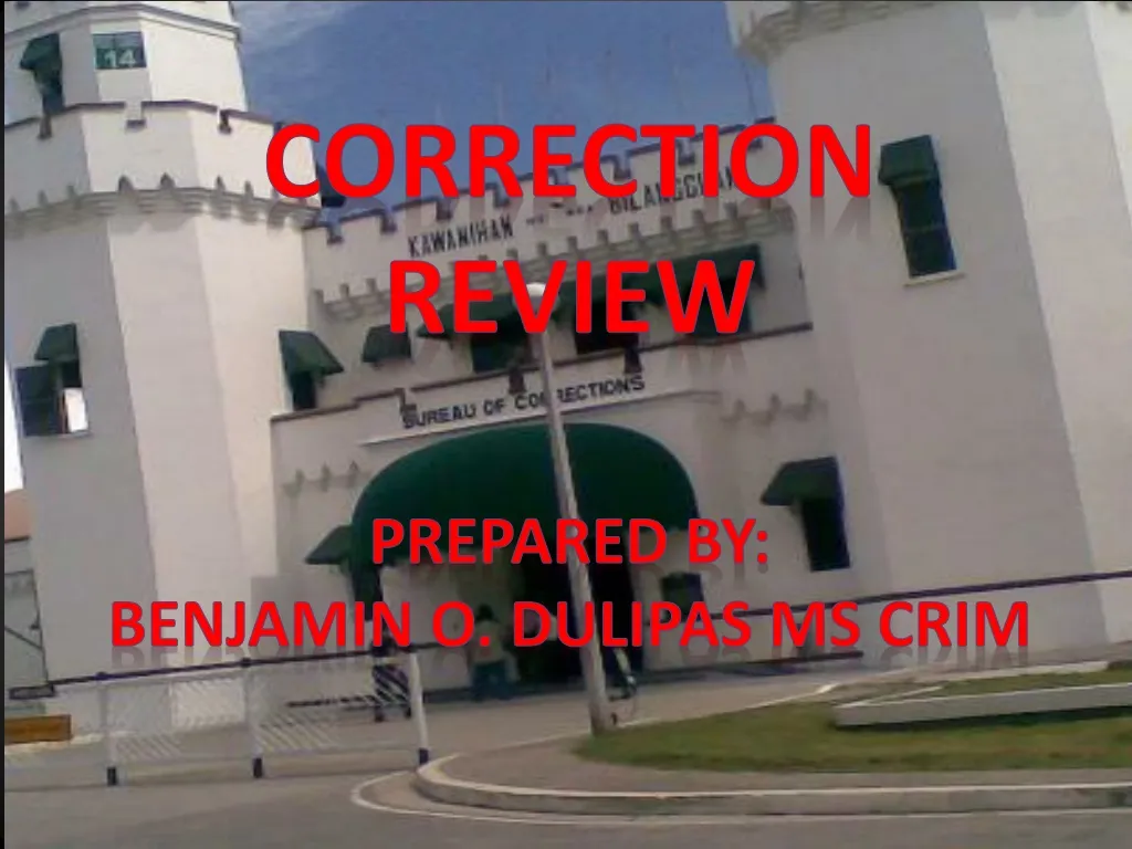 correction review prepared by benjamin o dulipas