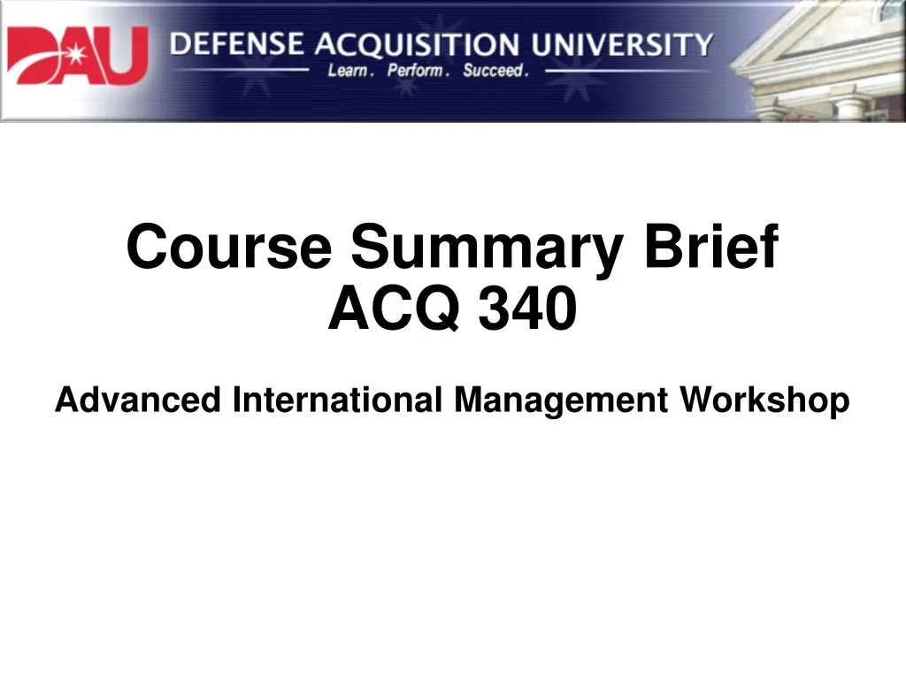 course summary brief acq 340 advanced