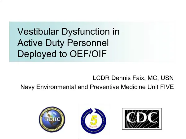 Vestibular Dysfunction in Active Duty Personnel Deployed to OEF