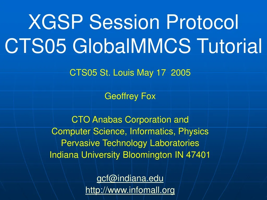 xgsp session protocol cts05 globalmmcs tutorial