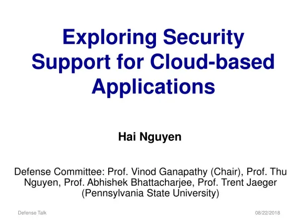 Exploring Security Support for Cloud-based Applications
