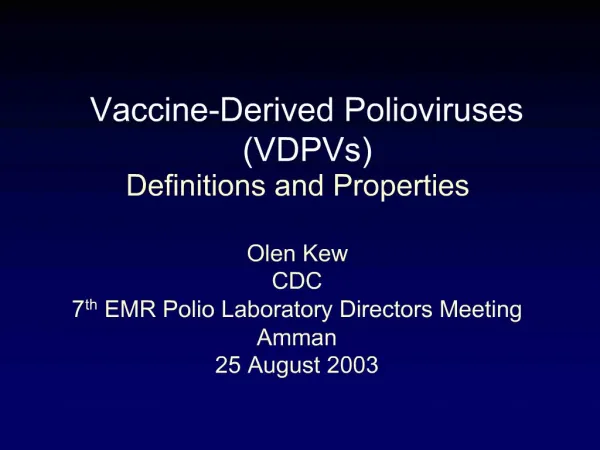 Vaccine-Derived Polioviruses VDPVs