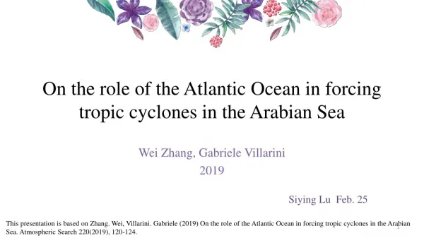 On the role of the Atlantic Ocean in forcing tropic cyclones in the Arabian Sea