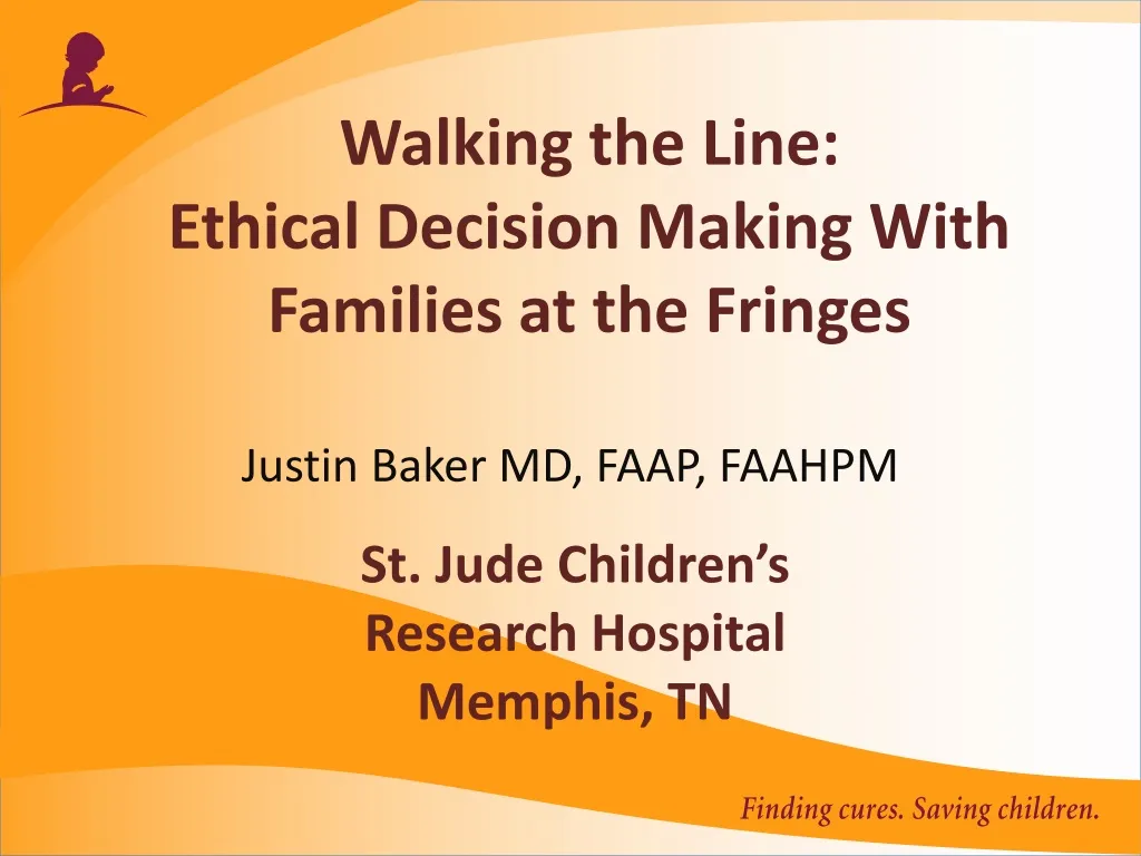 walking the line ethical decision making with families at the fringes