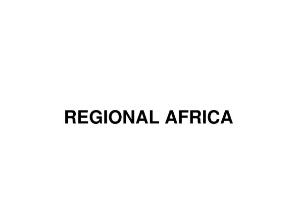 REGIONAL AFRICA