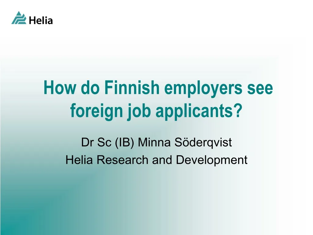 how do finnish employers see foreign job applicants