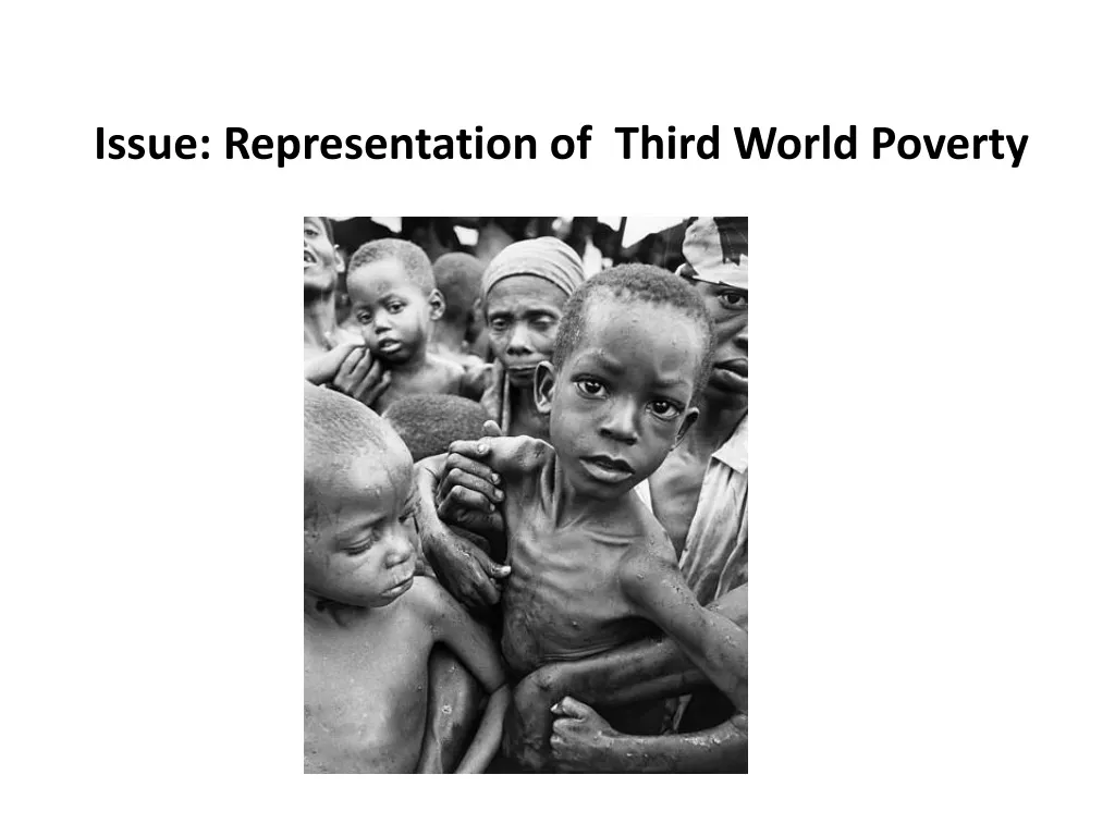 issue representation of third world poverty