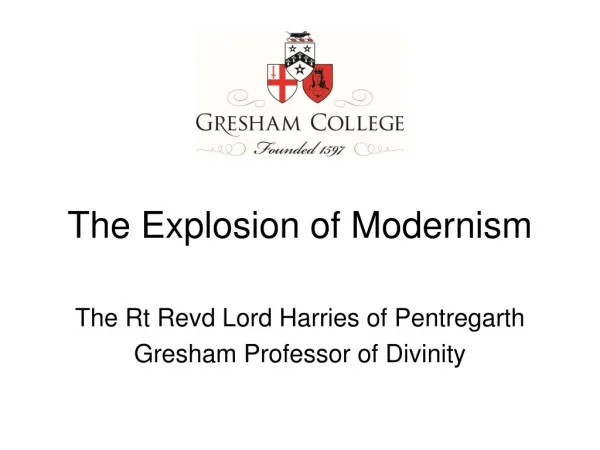 The Explosion of Modernism