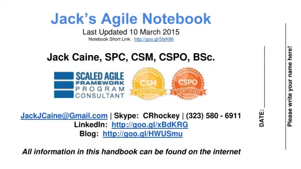 Jack’s Agile Notebook Last Updated 10 March 2015 Notebook Short Link: goo.gl/5IsK86