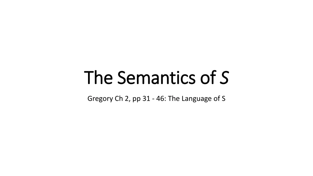 the semantics of s
