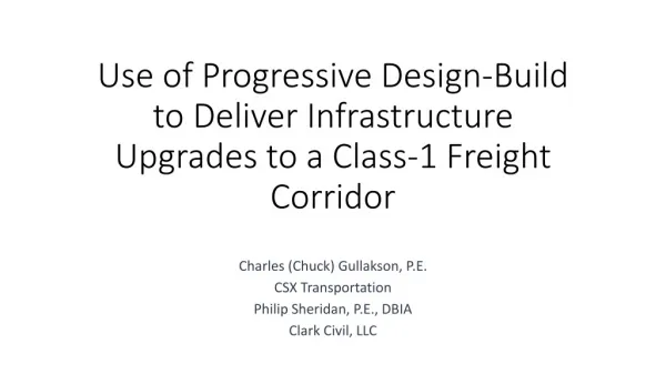 Use of Progressive Design-Build to Deliver Infrastructure Upgrades to a Class-1 Freight Corridor