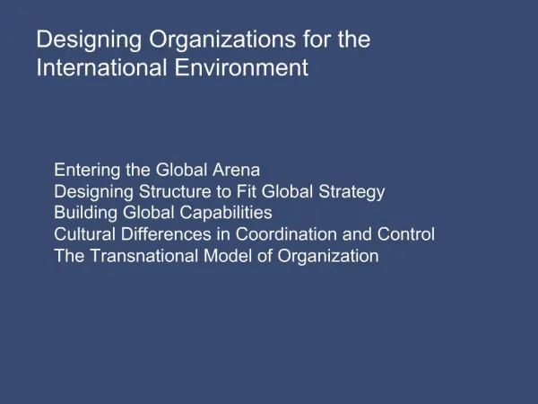 Designing Organizations for the International Environment